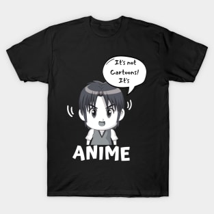 It's Not Cartoons It's Anime Fan Otaku Manga T-Shirt